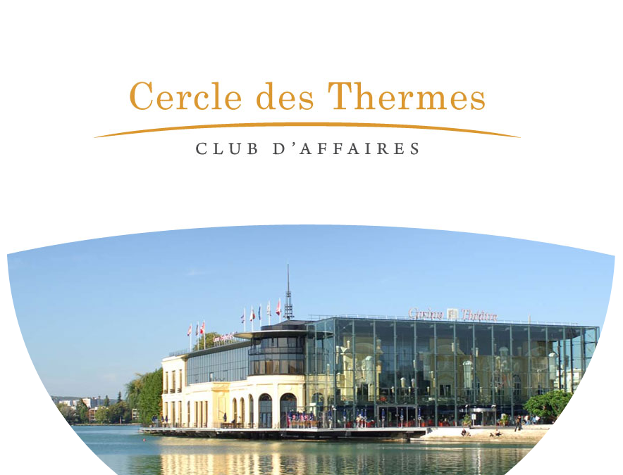 Cercle des Thermes : un club d&rsquo;affaires à Enghien