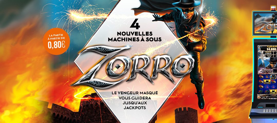 Zorro arrive dans tous les Casinos Barrière !