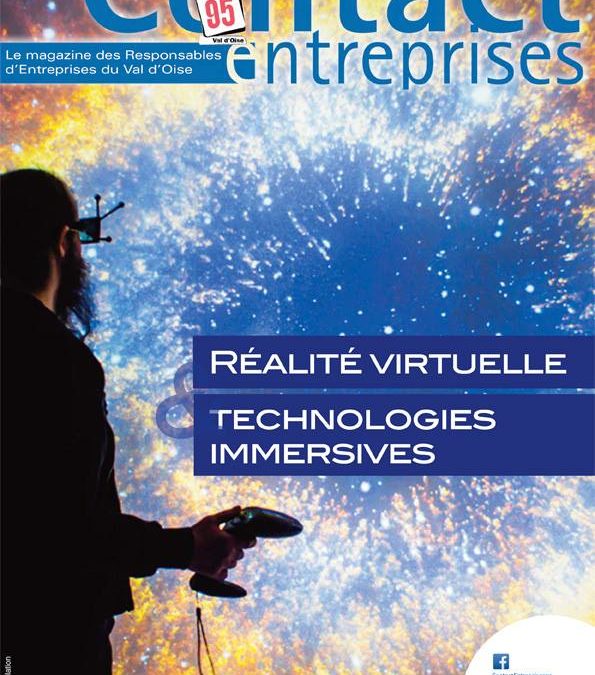 Contact Entreprises : immersion dans le monde de la réalité virtuelle