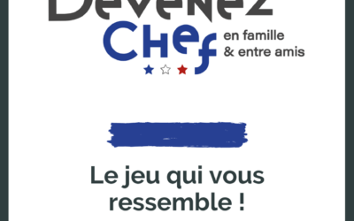 Devenez Chef : un jeu culinaire fédérateur pour se convertir en cordon bleu