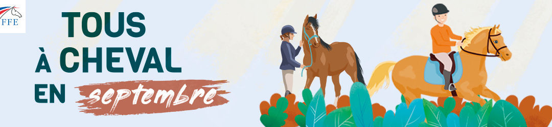 Journées découverte : Tous à cheval les dimanches 13, 20 et 27 septembre