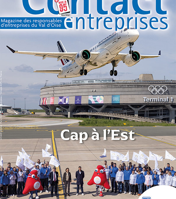 CONTACT ENTREPRISES : Cap à l’est et vers les Jeux !
