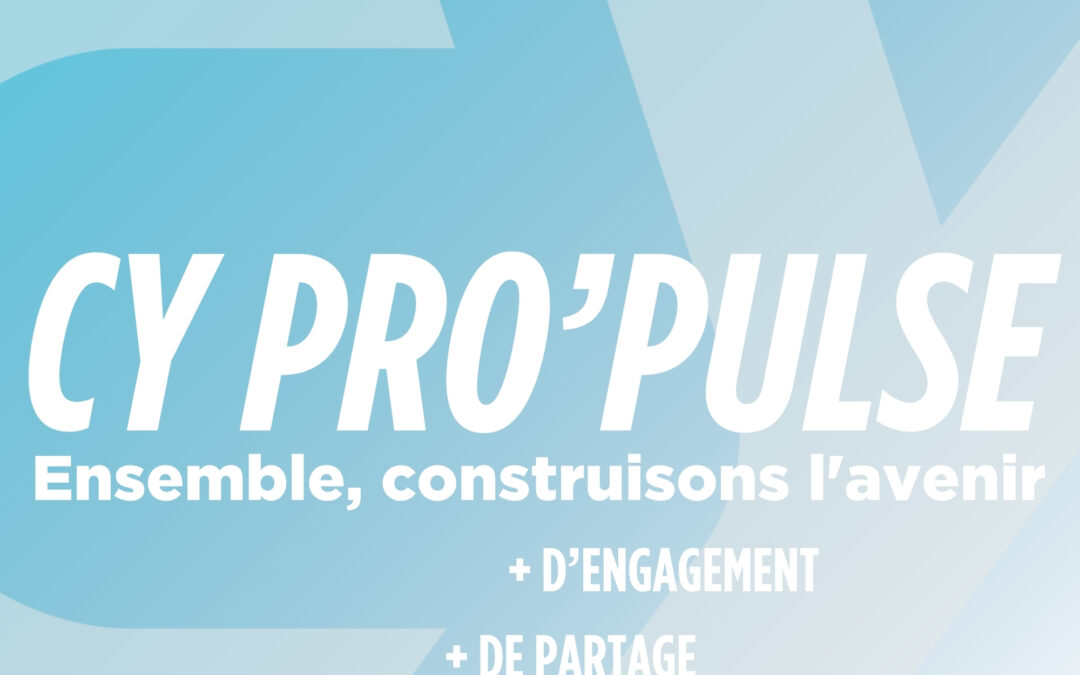 CY Pro’Pulse revient pour une seconde édition !
